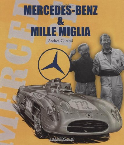 Mercedes-Benz & Mille Miglia