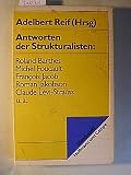 Produkt-Bild: Antworten der Strukturalisten. Roland Barthes, Michael Foucault, Francois Jacob, Roman Jakobson, Claude Levi-Strauss u.a.