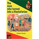 The Man who turned into a Rastafarian - Short Stories by  Masimba Musodza