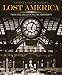 Lost America, Volume I: From the Atlantic to the Mississippi