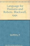 Language for humans and robots