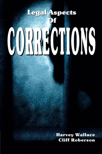 Legal Aspects of Corrections
