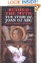 Beyond the Myth: The Story of Joan of Arc