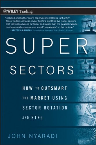 super sectors how to outsmart the market using sector rotation and etfs