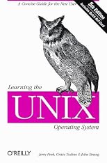 Learning the UNIX Operating System (Nutshell Handbook Series)