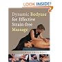 Dynamic Bodyuse for Effective, Strain-Free Massage
