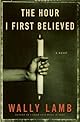 The Hour I First Believed