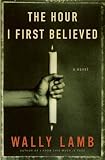 The Hour I First Believed