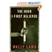 The Hour I First Believed: A Novel