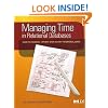 Managing Time in Relational Databases: How to Design, Update and Query Temporal Data