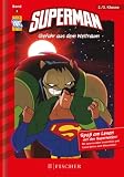Produkt-Bild: Superman 05: Gefahr aus dem Weltraum: Fischer. Nur f&uuml;r Jungs
