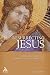 Resurrecting Jesus (Journal for the Study of the Pseudepigrapha Supplement)