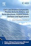 CdTe and related compounds : physics, defects, hetero- and nano-structures, crystal growth, surfaces and applications