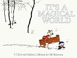 It's A Magical World: A Calvin and Hobbes Collection