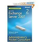 Microsoft Exchange Server 2007 Administrator's Pocket Consultant... by William R. Stanek