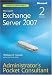 Microsoft Exchange Server 2007 Administrator's Pocket Consultant Second Edition