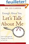 Enough About You, Let's Talk About Me...