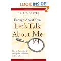 Enough About You, Let's Talk About Me: How to Recognize and Manage the Narcissists in Your Life