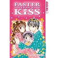 Faster than a Kiss 07