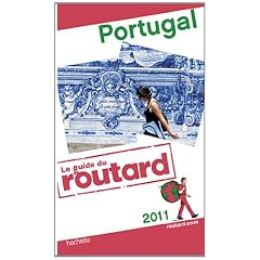Guide du Routard Portugal 2011