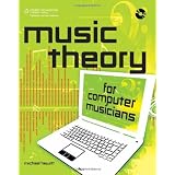 Music Theory for Computer Musicians Bk/Cd