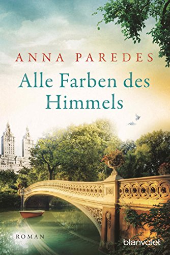 Alle Farben des Himmels: Roman (German Edition)