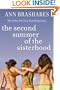 The Second Summer of the Sisterhood (The Sisterhood of the Traveling Pants)