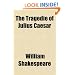 The Tragedie of Julius Caesar