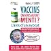 Vaccins : l'avis d'un avocat : On nous aurait menti ?