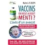 Vaccins : l'avis d'un avocat : On nous aurait menti ?