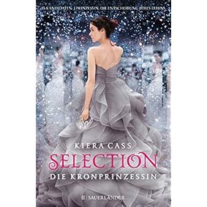 Selection - Die Kronprinzessin: Band 4
