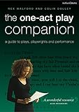 The one-act play companion : a guide to plays, playwrights and performance