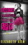 Dancer, Daughter, Traitor, Spy