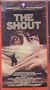 The Shout [VHS]