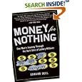 Money for Nothing: One Man's Journey through the Dark Side of Lottery Millions