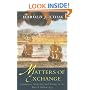 Matters of Exchange: Commerce, Medicine, and Science in the Dutch Golden Age