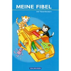Meine Fibel - Aktuelle Ausgabe: Fibel mit Viererfenstern: Festeinband: Ausgabe 2009