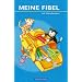 Meine Fibel - Aktuelle Ausgabe: Fibel mit Viererfenstern: Festeinband: Ausgabe 2009