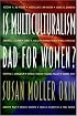 Is Multiculturalism Bad for Women?