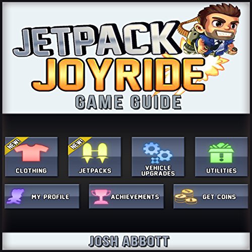 jetpack joyride game guide