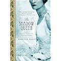The Shadow Queen: A Novel of Wallis Simpson, Duchess of Windsor