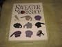 Sweater Workshop