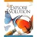 Explore Evolution: The Arguments For and Against Neo-Darwinism