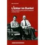 Lichter im Dunkel: Flucht und Rettung eines j�dischen Ehepaares im Dritten Reich
