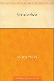 Verlassenheit - Georg Trakl