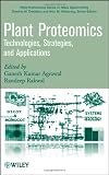 Plant Proteomics (Wiley - Interscience Series on Mass Spectrometry)