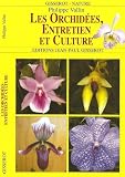 Les Orchidees, Entretien et Culture