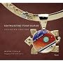 Southwestern Indian Jewelry: Crafting New Traditions