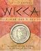 Wicca: A Year & a Day: 366 Days of Spiritual Practice in the Craft of the Wise: A Year and a Day - 366 Days of Spiritual Practice in the Craft of the Wise