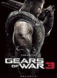 The Art of Gears of War 3 (The Art of the Game) 